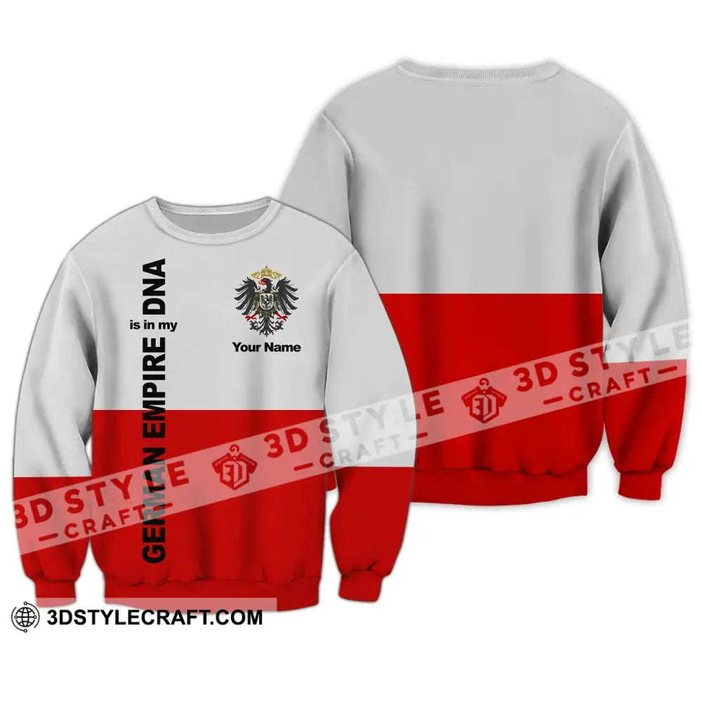 Unisex Shirt - Custom Name Germany Empire Is In My Dna Long Sleeve / S T-Shirt