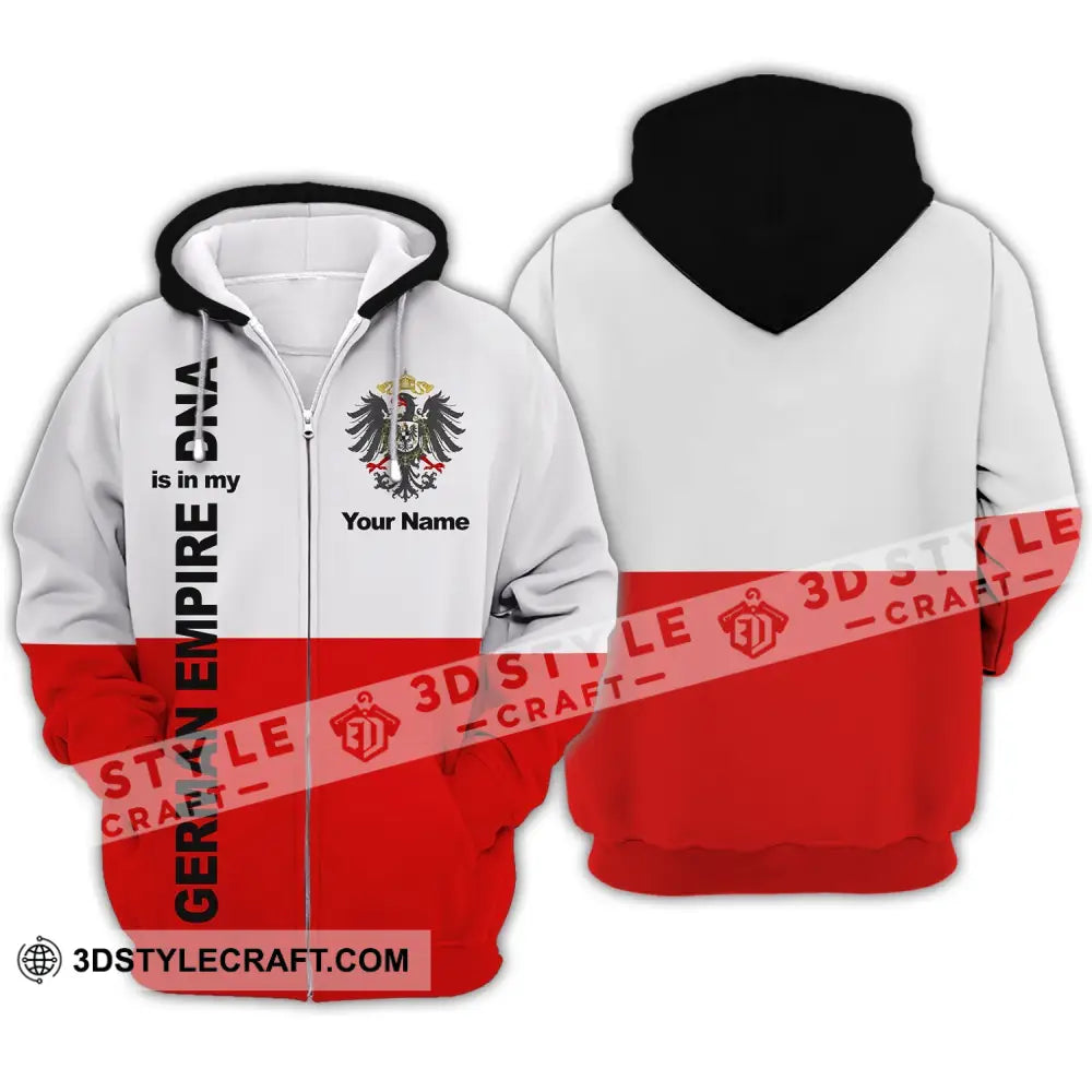 Unisex Shirt - Custom Name Germany Empire Is In My Dna Zipper Hoodie / S T-Shirt