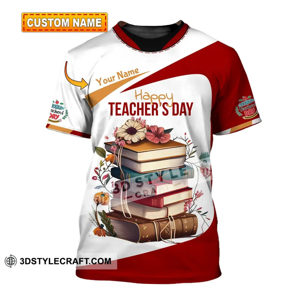 Unisex Shirt - Custom Name Happy Teacher’s Day T-Shirt