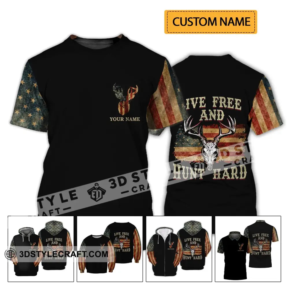 Unisex Shirt - Custom Name Hunting Live Free And Hunt Hard T-Shirt