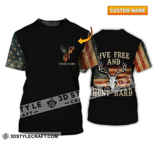 Unisex Shirt - Custom Name Shirt - Hunting Shirt, Hunting Name - Live Free And Hunt Hard style option 1