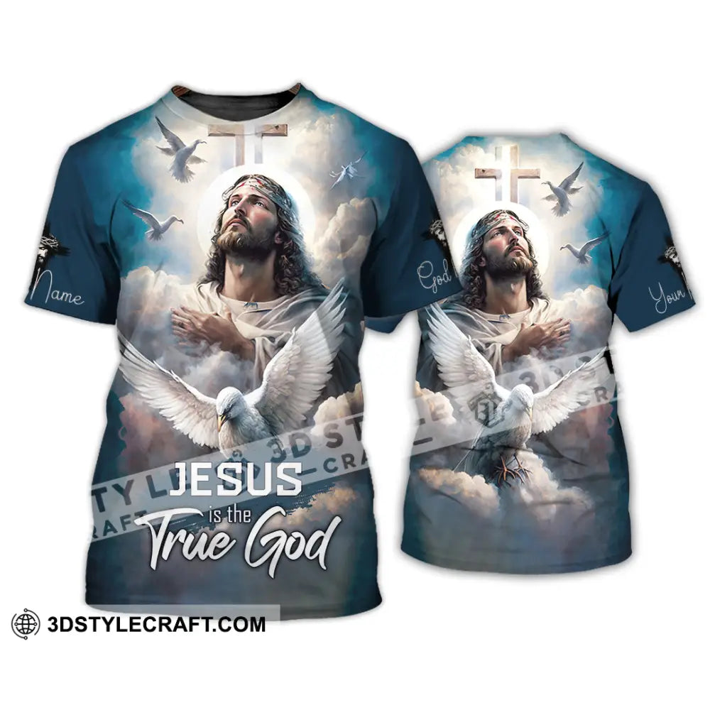 Unisex Shirt - Custom Name Jesus Is The True God T-Shirt / S T-Shirt