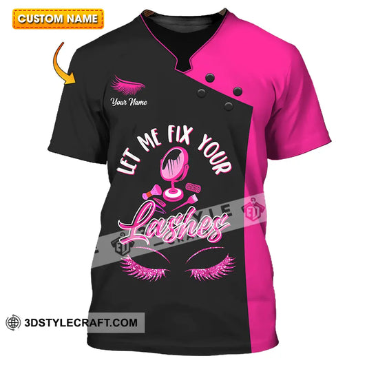 Unisex Shirt - Custom Name Let Me Fix Your Lashes T-Shirt