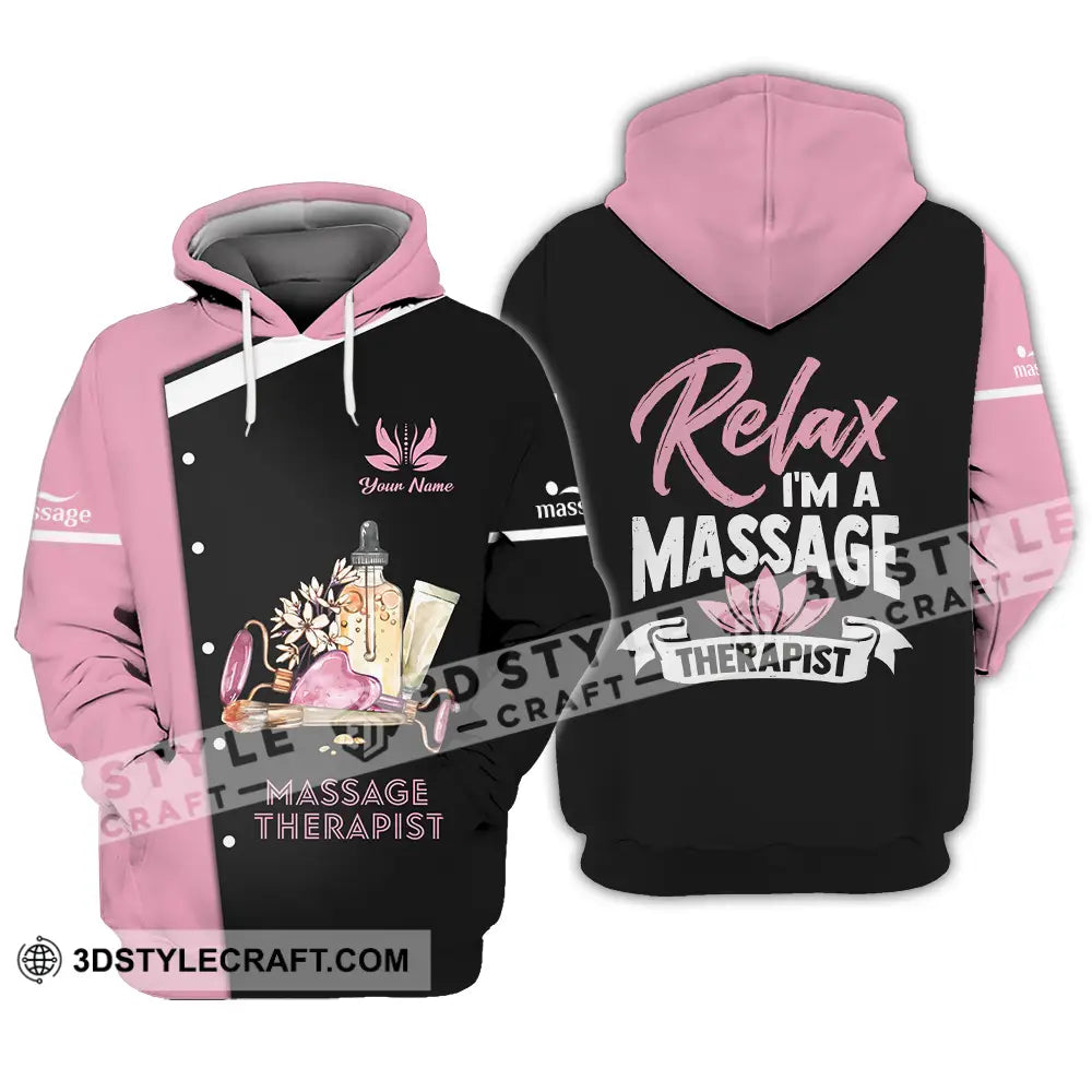 Unisex Shirt - Custom Name Massage Therapist Relax I Am Hoodie / S T-Shirt