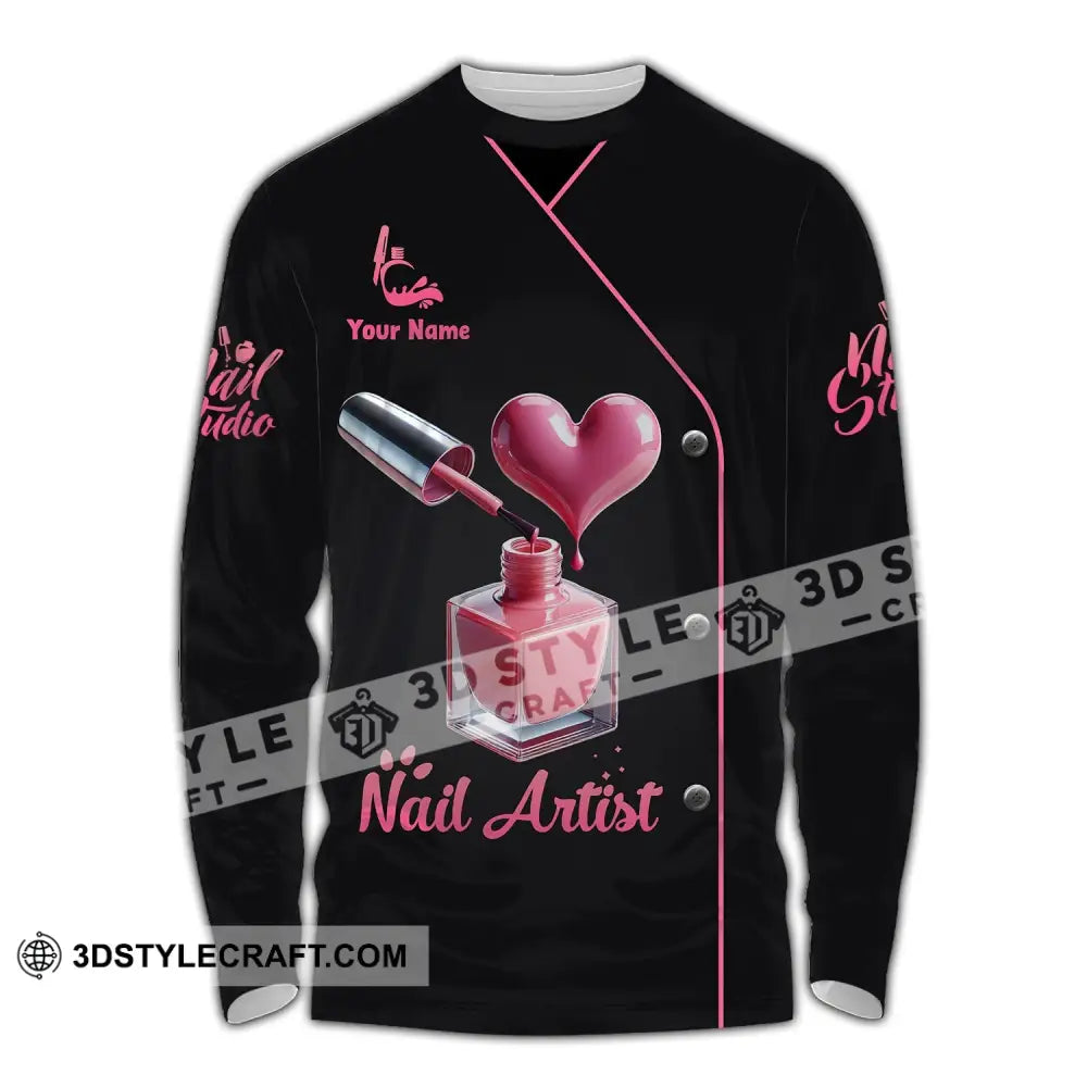 Unisex Shirt - Custom Name Nail Artist Long Sleeve / S T-Shirt