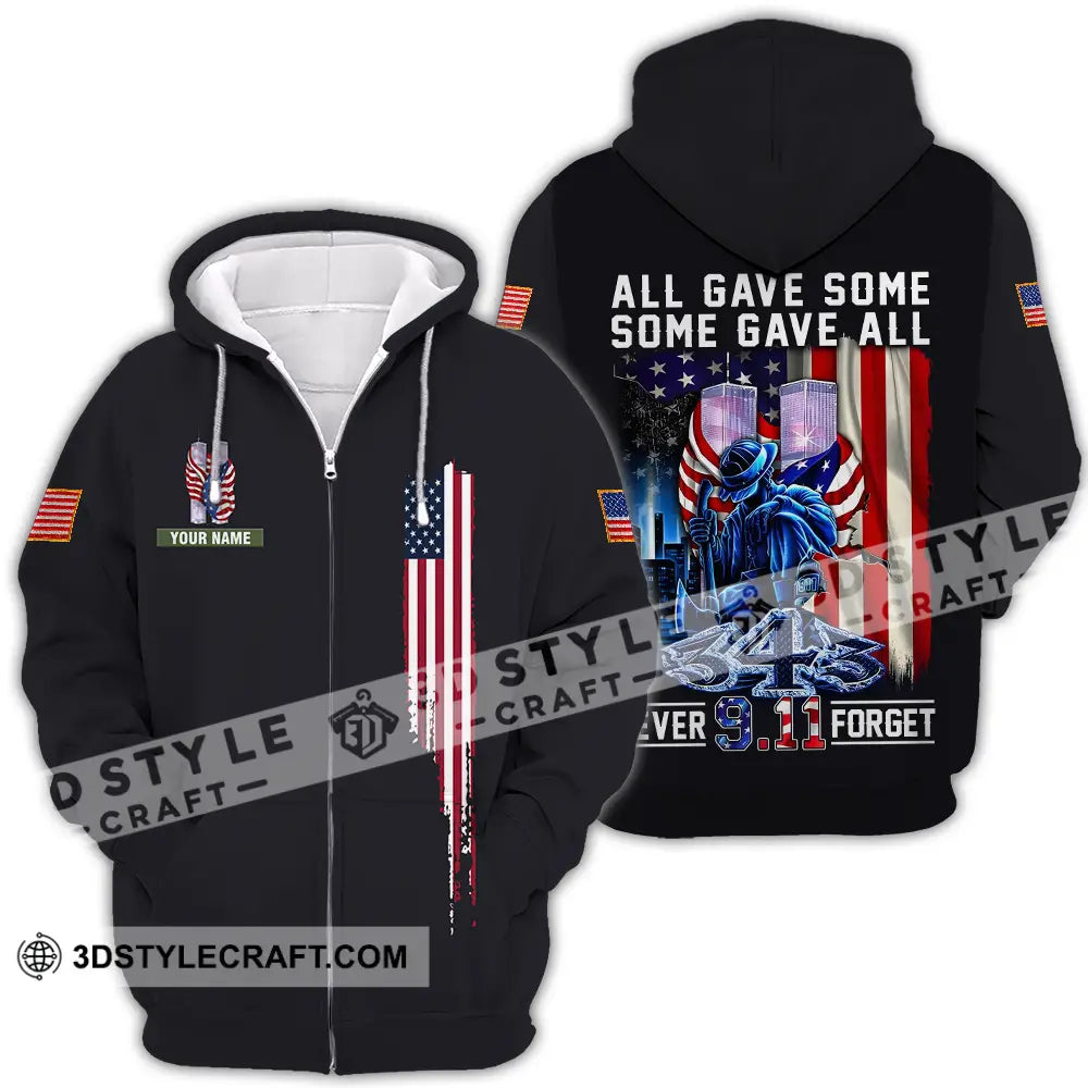 Unisex Shirt - Custom Name Patriot Day 911 All Gave Some Zipper Hoodie / S T-Shirt