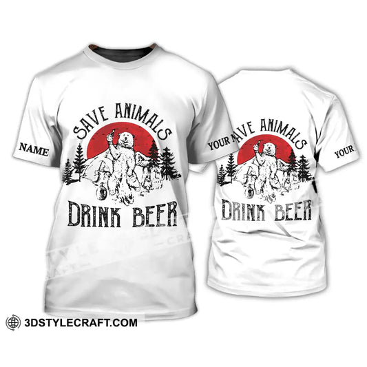 Unisex Shirt - Custom Name Save Animals Drink Beer T-Shirt / S T-Shirt