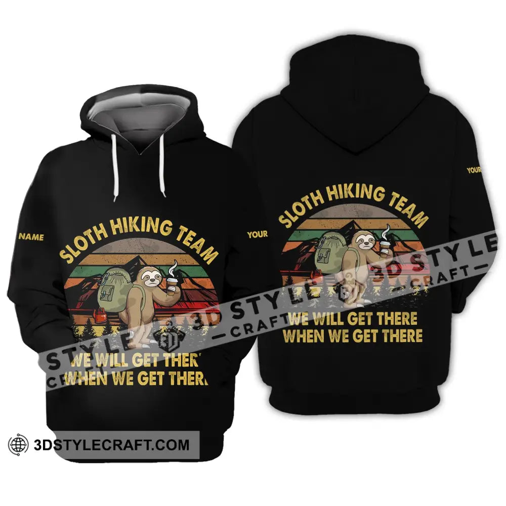 Unisex Shirt - Custom Name Sloth Hiking Team We Will Get There When Vintage Hoodie / S T-Shirt