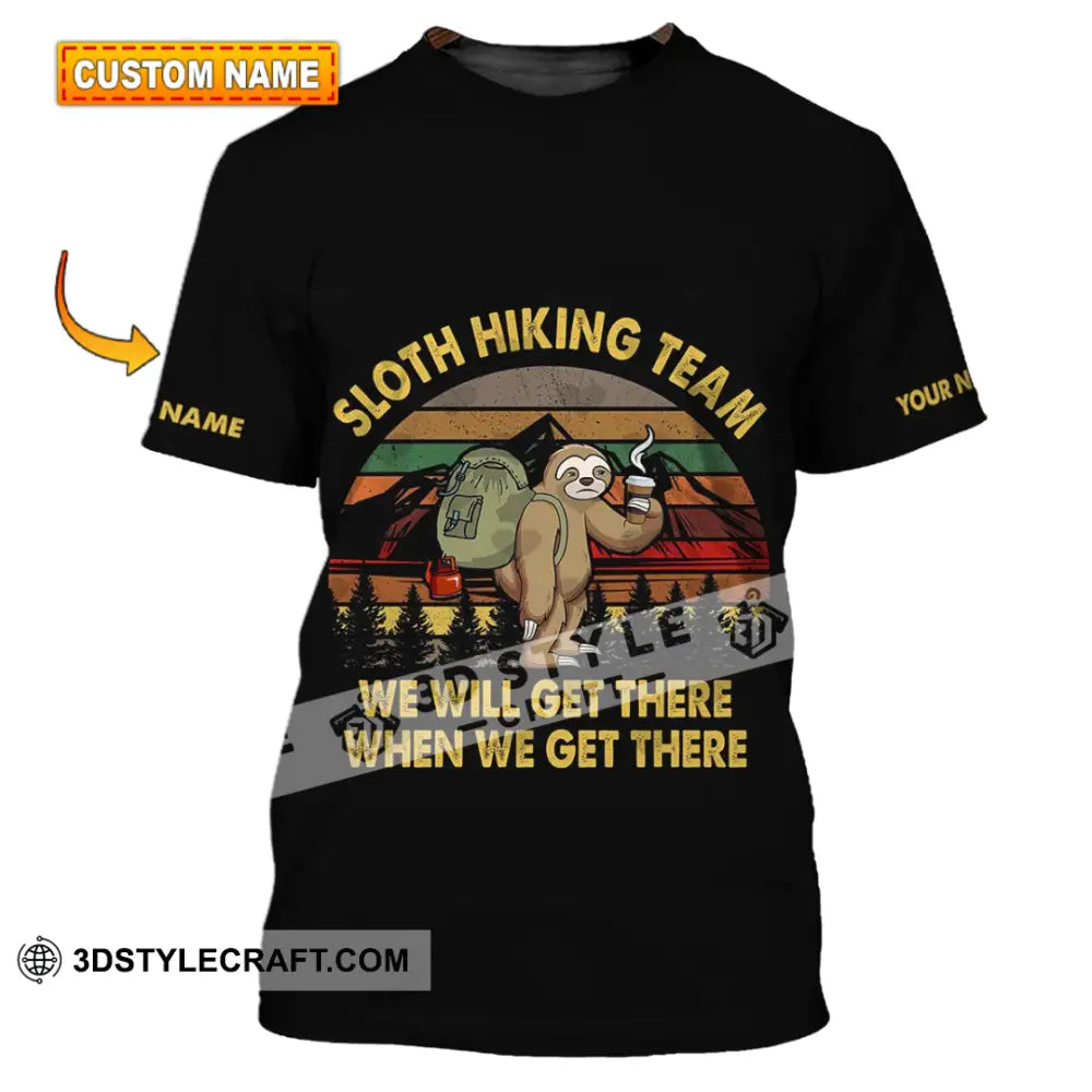 Unisex Shirt - Custom Name Sloth Hiking Team We Will Get There When Vintage T-Shirt