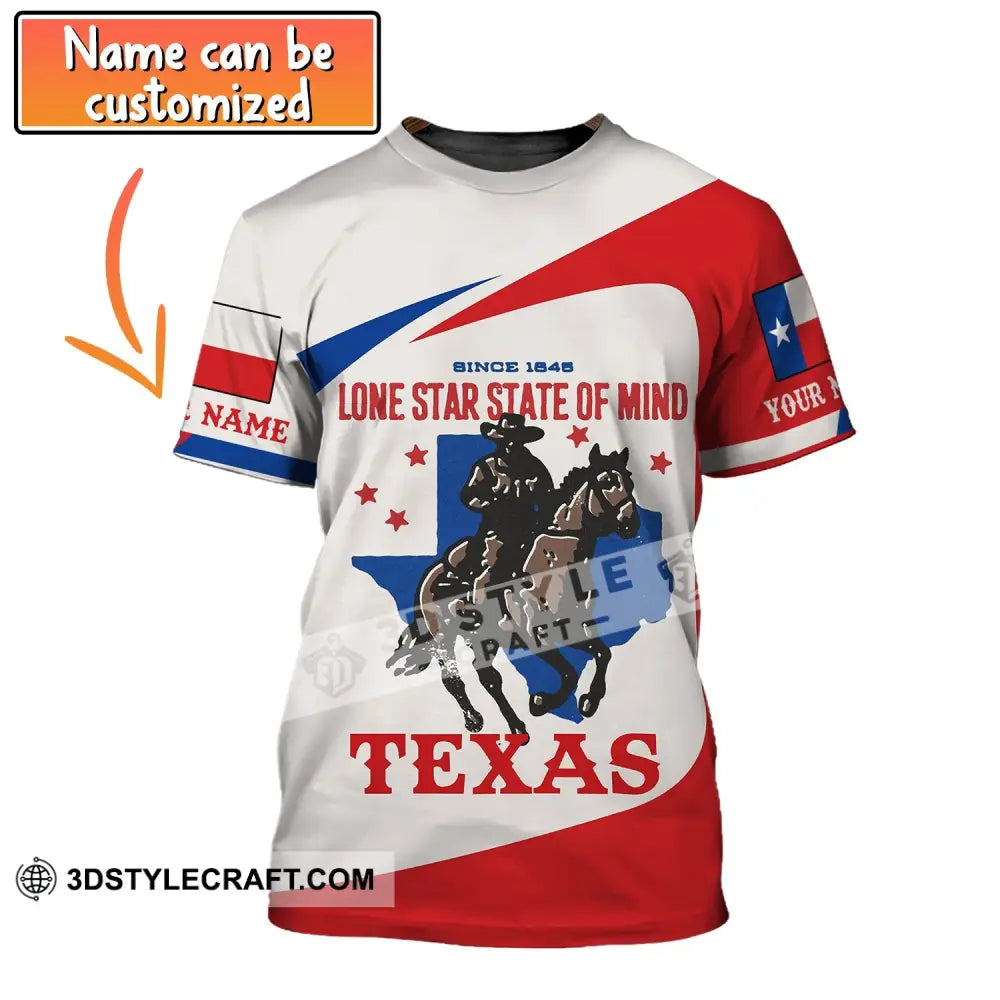 Unisex Shirt Custom Name Texas T-Shirt 1845 Lone Star State Of Mind