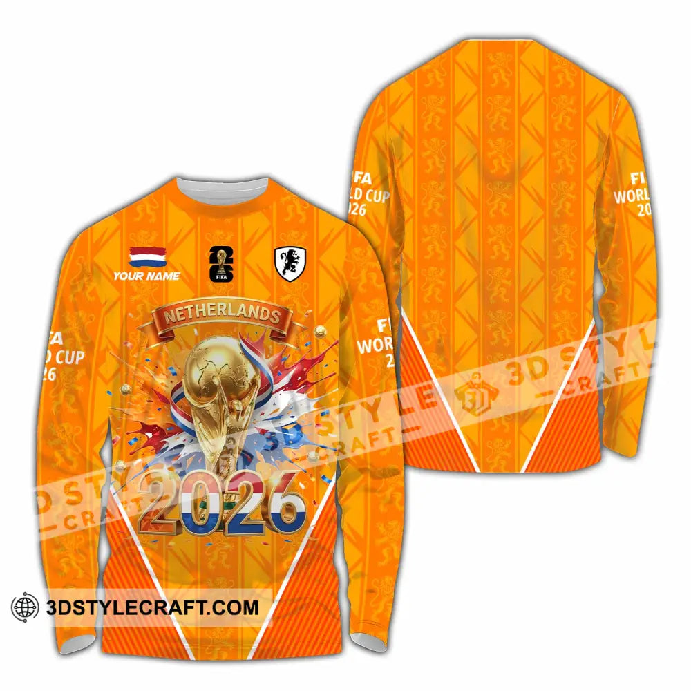 Unisex Shirt - Custom Netherlands World Cup 2026 3D Shirt Long Sleeve Shirt / S T-shirt