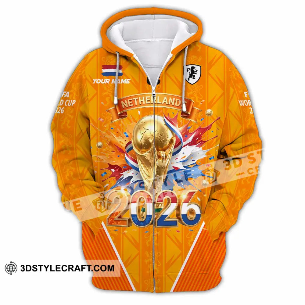 Unisex Shirt - Custom Netherlands World Cup 2026 3D Shirt Zipper Hoodie / S T-shirt