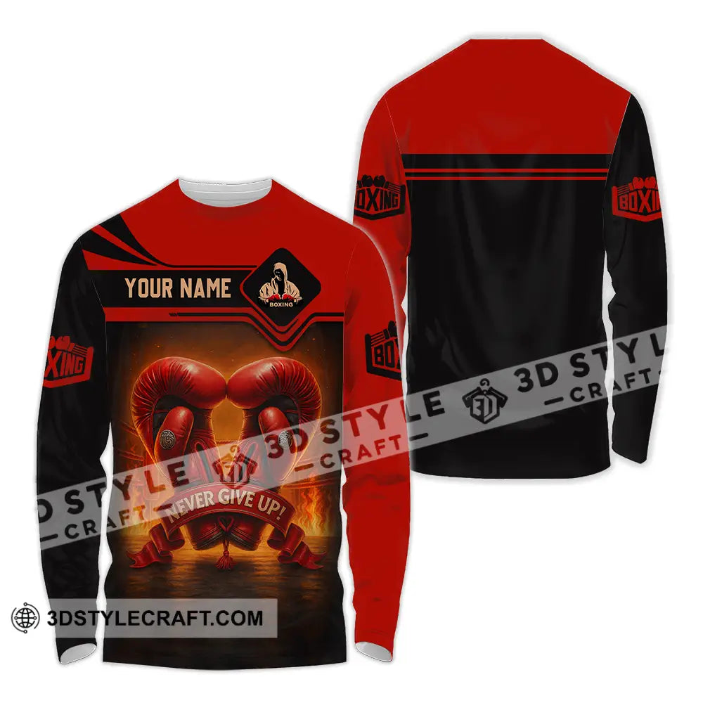 Unisex Shirt - Custom Never Give Up Boxing Shirt Long Sleeve Shirt / S T-shirt
