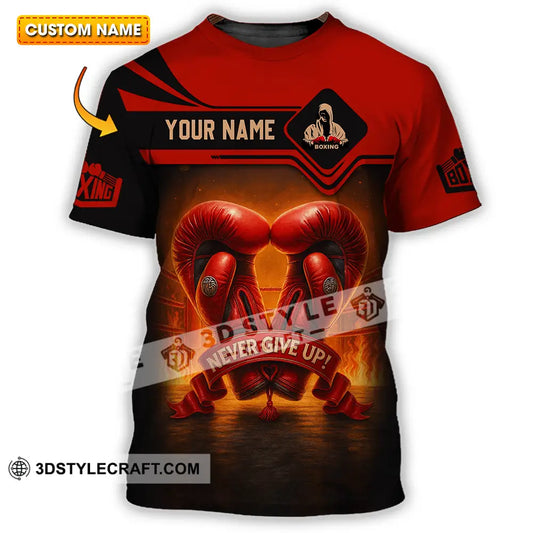 Unisex Shirt - Custom Never Give Up Boxing Shirt T-shirt