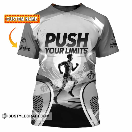 Unisex Shirt - Custom Push Your Limits Running 3D Shirt T-shirt