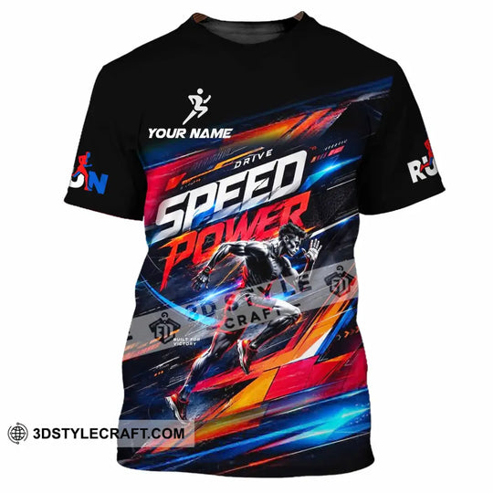 Unisex Shirt - Custom Run Drive Speed Power Shirt style option 4