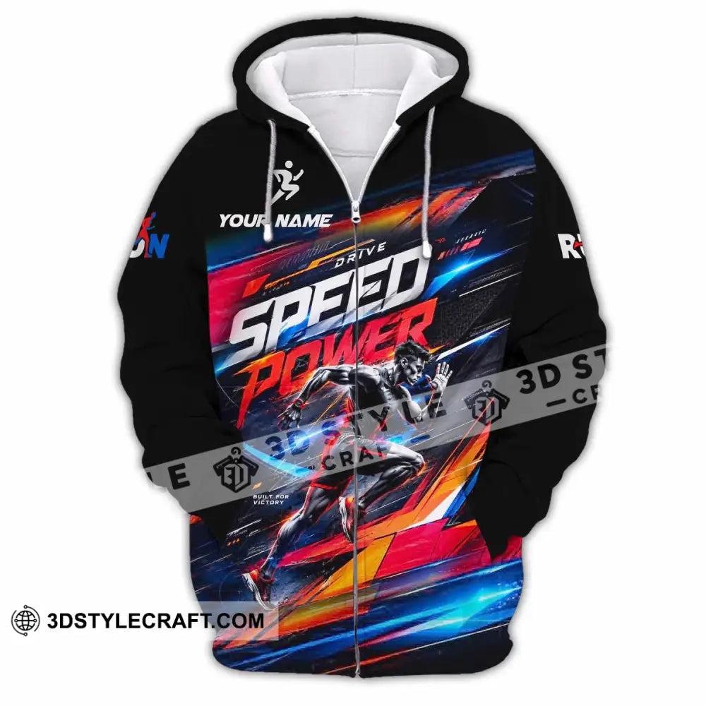 Unisex Shirt - Custom Run Drive Speed Power Shirt - Zipper Hoodie / S - T-shirt