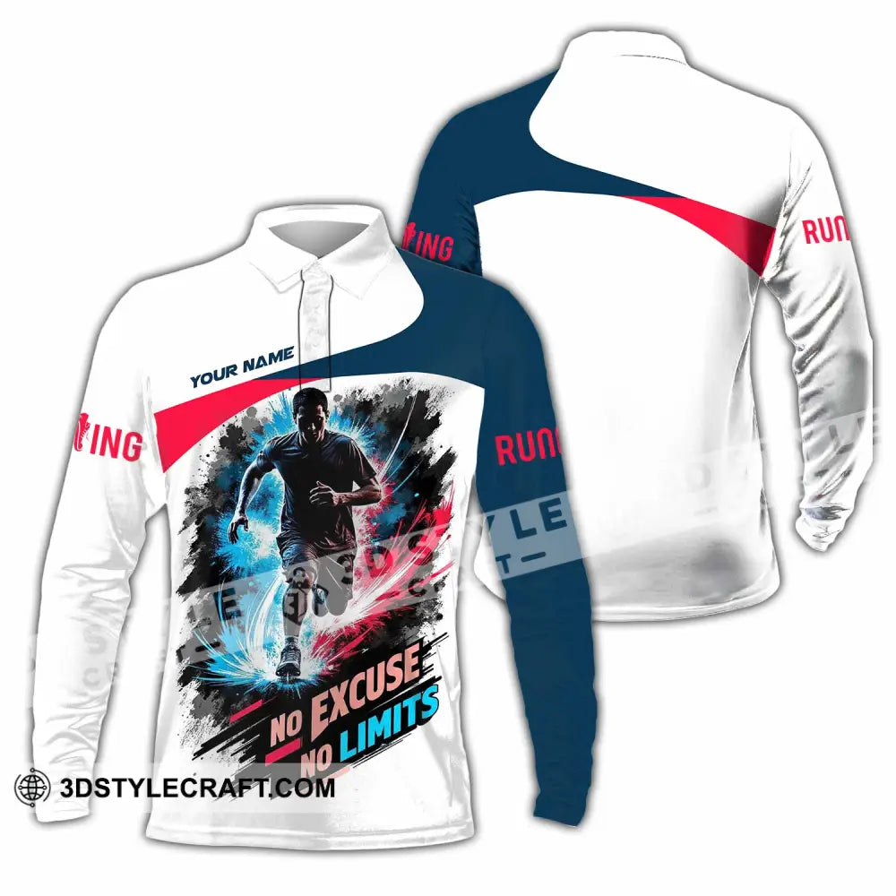 Unisex Shirt - Custom Running No Excuse No Limits Shirt - Long Sleeve Polo / S - T-shirt