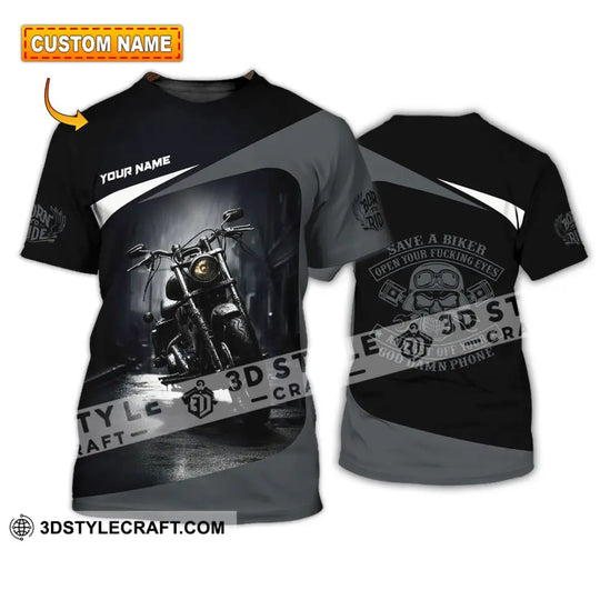 Unisex Shirt - Custom Save A Biker Open Your Fucking Eyes And Get Off Your Phone Shirt style option 1