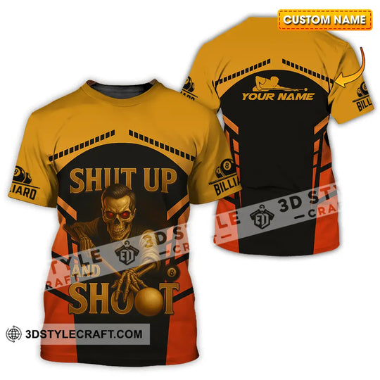 Unisex Shirt - Custom Shut Up And Shoot Billiard Shirt style option 1