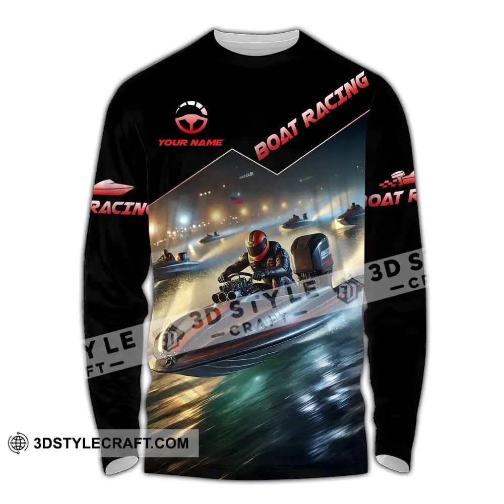 Unisex Shirt - Custom Text Boat Racing Long Sleeve / S T-Shirt