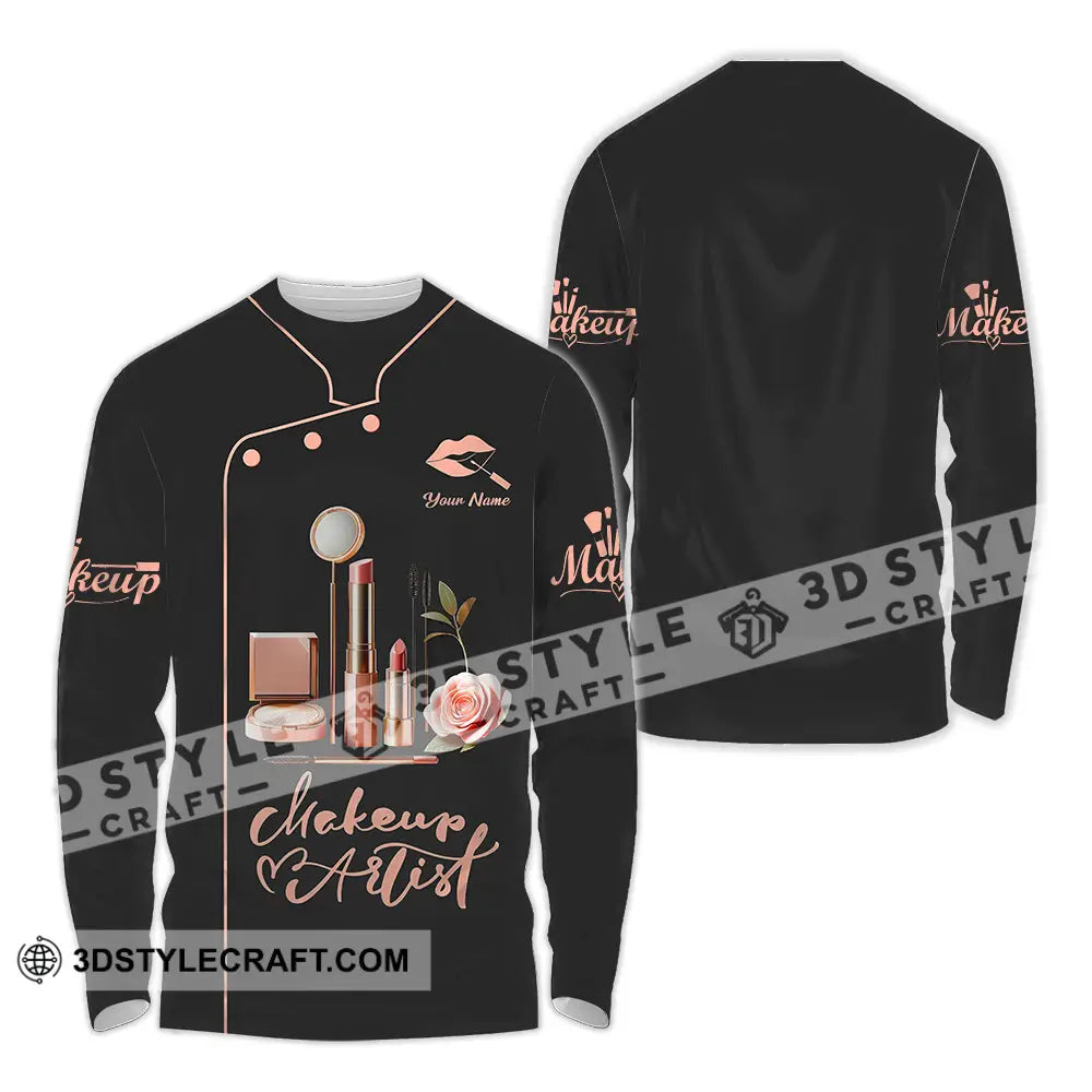 Unisex Shirt - Custom Text Shirt Make Up Artist Shirt Long Sleeve Shirt / S T-shirt