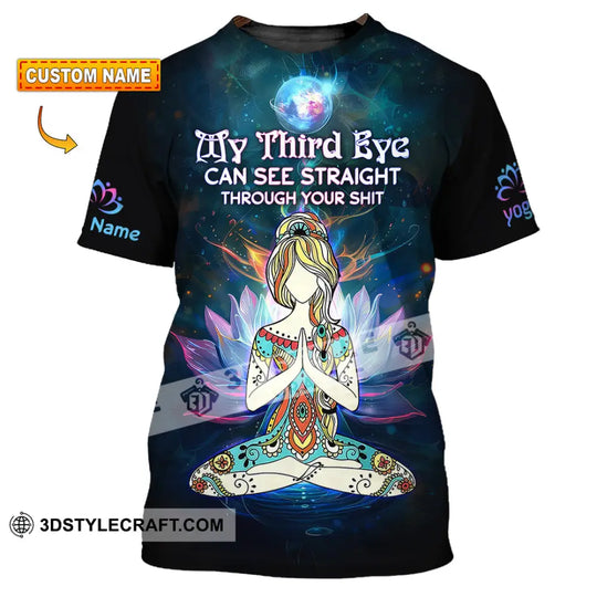 Unisex Shirt - Custom Text Yoga Shirt, My Third Eyes Can See Straight Through style option 1