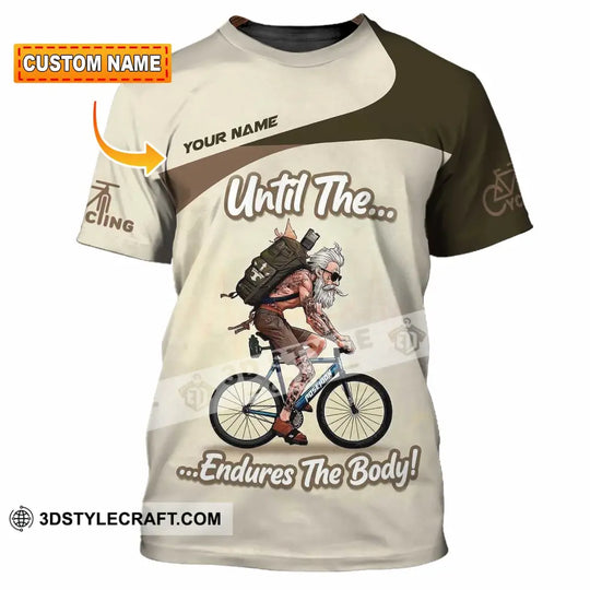 Unisex Shirt - Custom Until The Endures The Body Shirt style option 1
