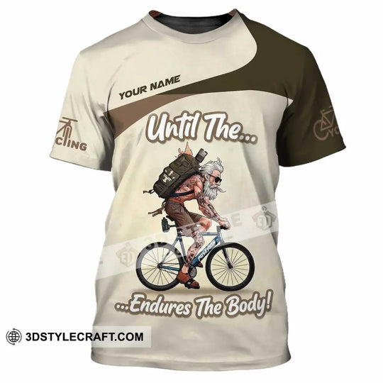 Unisex Shirt - Custom Until The Endures The Body Shirt style option 4