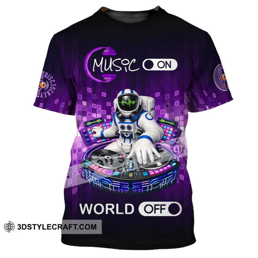 Unisex Shirt - Disc Jockey Music On World On 3D Shirt T-shirt