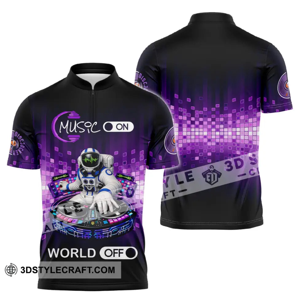 Unisex Shirt - Disc Jockey Music On World On 3D Shirt Zipper Polo Shirt / S T-shirt