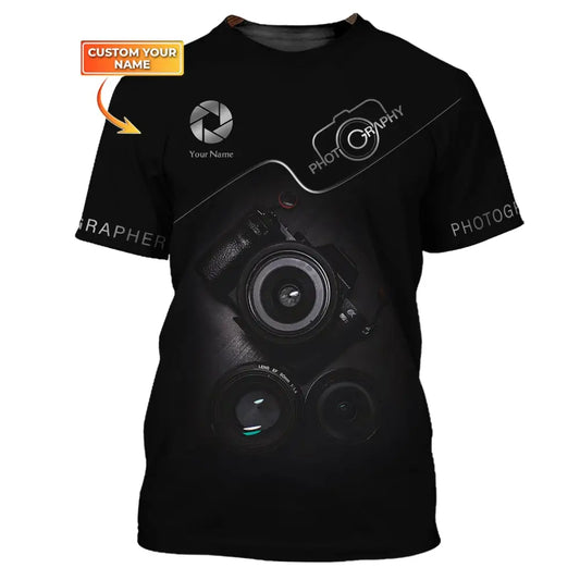 Unisex Shirt Photographer Custom Name - T-Shirt For Photographers T-Shirt / S