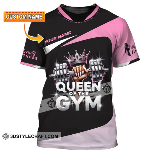 Woman Shirt Custom Name Gym Queen Of The T-Shirt T-Shirt