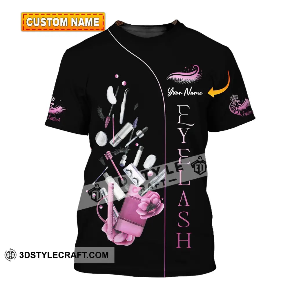 Woman Shirt Custom Name Makeup Artist Eyelash T-Shirt T-Shirt