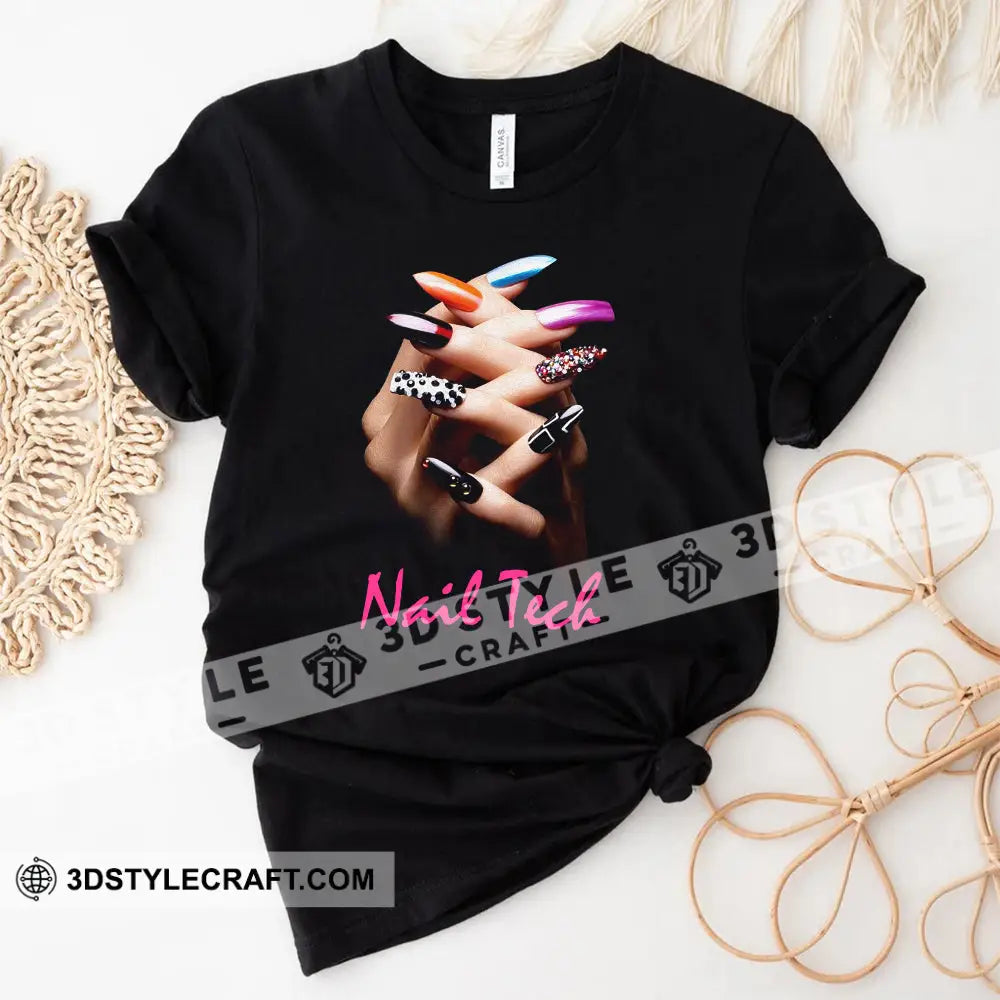 Women Shirt Nail Artist Tech T-Shirt T-Shirt