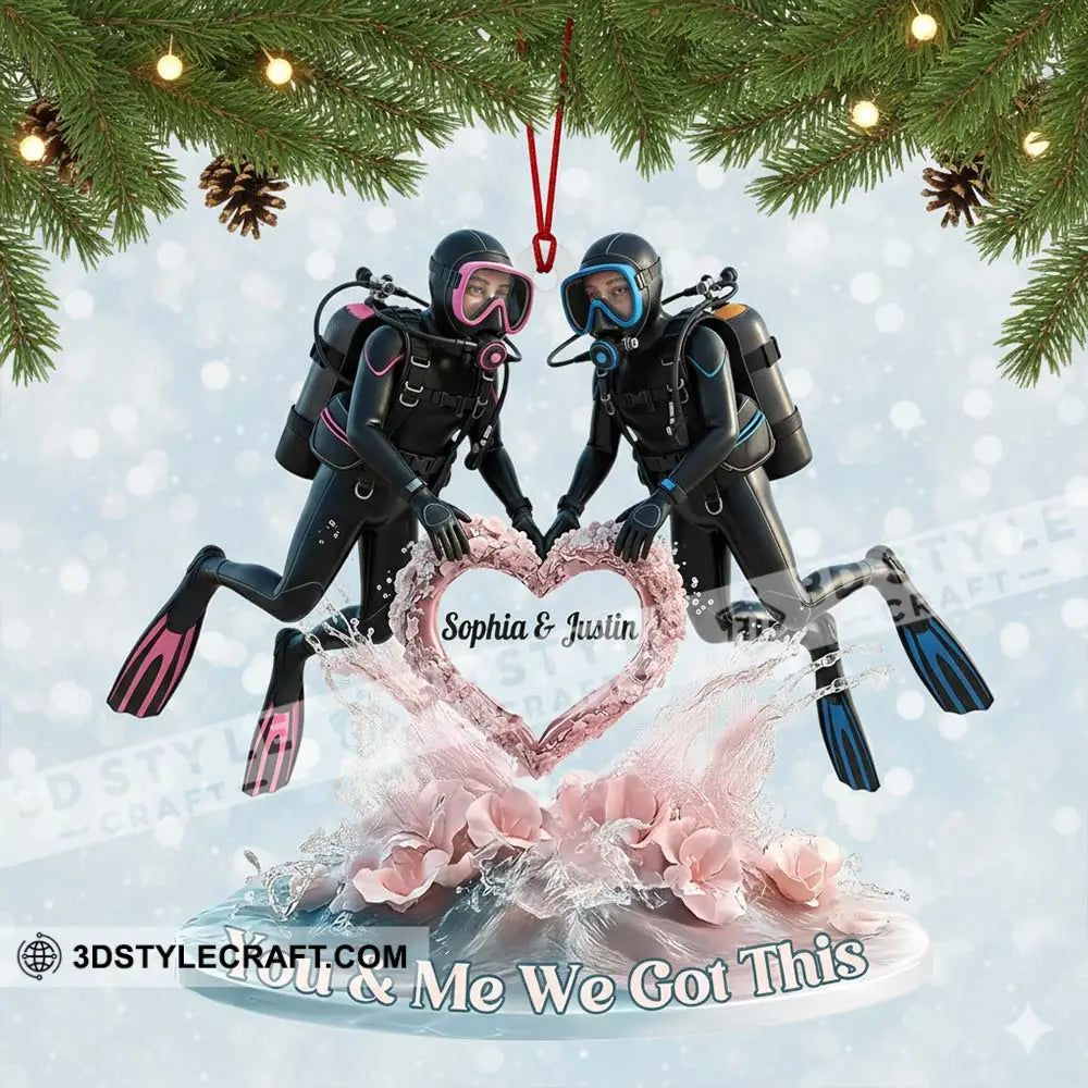 You And Me We Got This Diving Couple Home Decor Christmas Ornament Personalized Ornament Ornament
