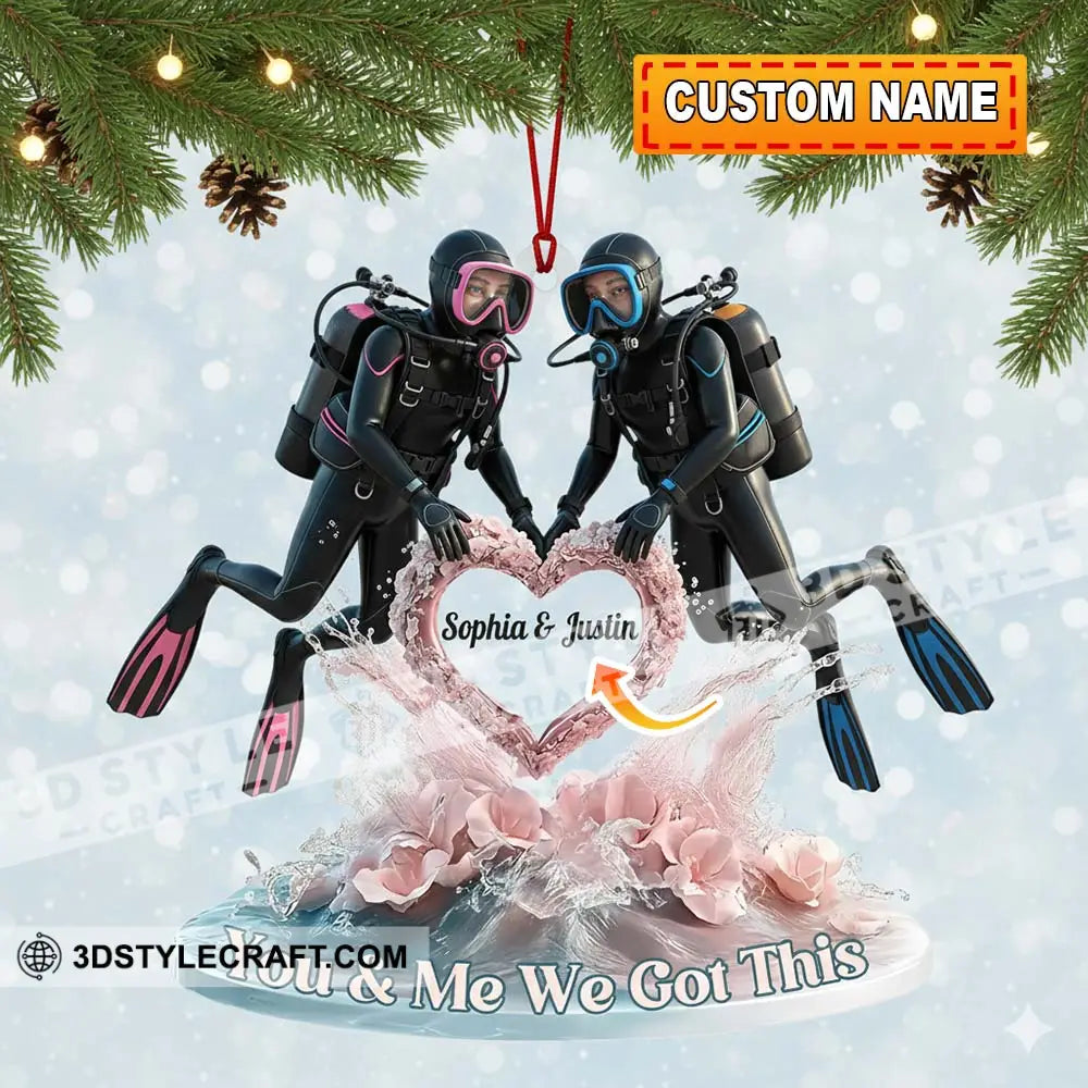 You And Me We Got This Diving Couple Home Decor Christmas Ornament Personalized Ornament 3.54’’ / 1 Ornament Ornament