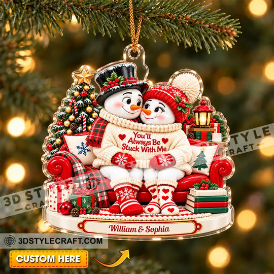 You'll Always Be Stuck With Me Home Decor, Christmas Ornament, Personalized Ornament style option 1